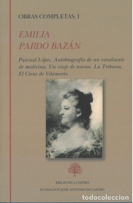 Libros: PARDO BAZ&Aacute;N, Emilia.- - Obras completas, I. - Foto 1