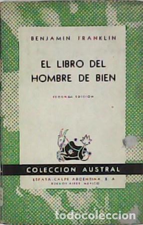 Libros: FRANKLIN, Benjam&iacute;n.- - El libro del hombre de bien. - Foto 1