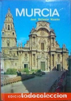 Libros: BALLESTER NICOLAS, Jos&eacute;.- - Murcia. Gu&iacute;a tur&iacute;stica. - Foto 1