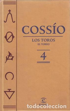 Libros: COSS&Iacute;O, Jos&eacute; Mar&iacute;a de.- - Los toros. El toreo. tomo 4. - Foto 1