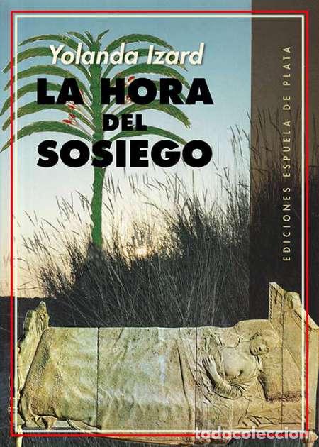 Libros: IZARD, Yolanda.- - La hora del sosiego. - Foto 1