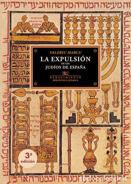 Libros: VALERIU, Marcu.- - La expulsi&oacute;n de los jud&iacute;os de Espa&ntilde;a - Foto 1