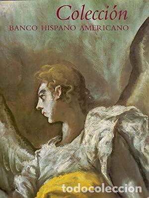 Libros: Colecci&oacute;n Banco Hispano Americano. - Foto 1