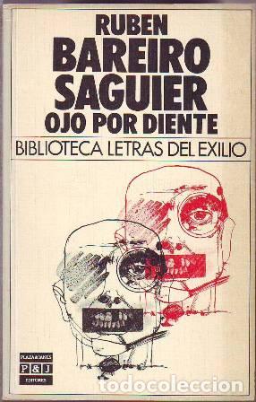 Libros: BAREIRO SAGUIER, Rub&eacute;n.- - Ojo por diente. Novela. - Foto 1