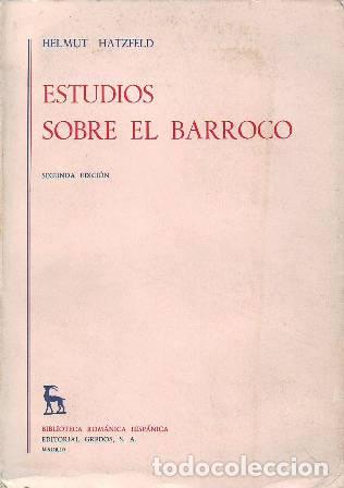 Libros: HATZFELD, Helmut.- - Estudios sobre el Barroco. - Foto 1