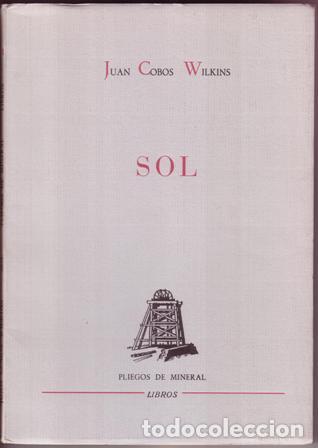Libros: COBOS WILKINS, Juan.- - Sol (1980-1983). - Foto 1