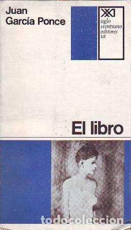 Libros: GARCIA PONCE, Juan.- - El libro. Novela. - Foto 1