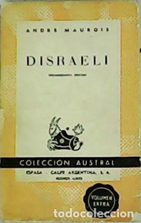 Libros: MAUROIS, Andr&eacute;.- - Disraeli. - Foto 1