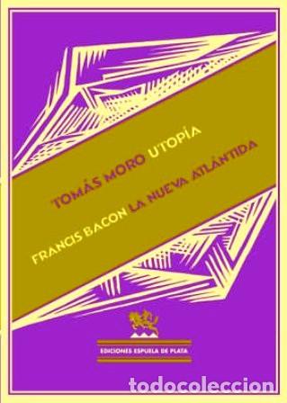 Libros: MORO, Tom&aacute;s y Francis BACON.- - Utop&iacute;a. Seguido de La Nueva Atl&aacute;ntida. - Foto 1