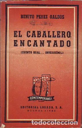 Libros: PEREZ GALDOS, Benito.- - El caballero encantado. Novela. - Foto 1