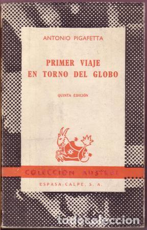 Libros: PIGAFETTA, Antonio.- - Primer viaje en torno del globo. - Foto 1