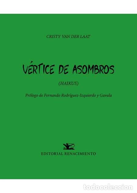 Libros: VAN DER LAAT, Cristy.- - V&eacute;rtice de asombros (Haikus). - Foto 1