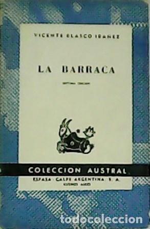 Libros: BLASCO IB&Aacute;&Ntilde;EZ, Vicente.- - La Barraca. - Foto 1