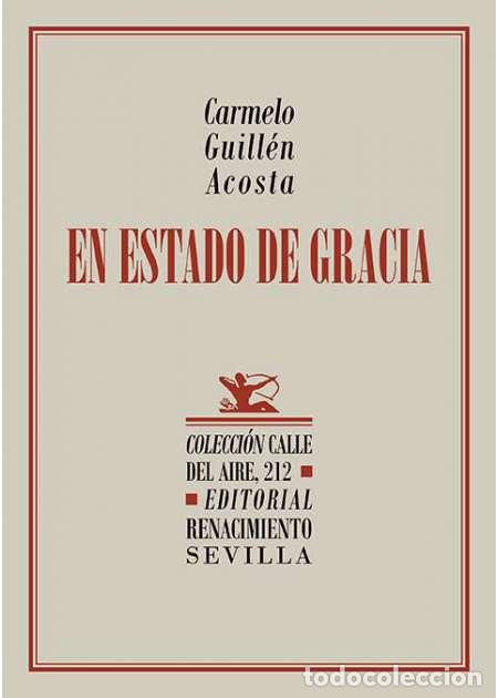 Libros: GUILL&Eacute;N ACOSTA, Carmelo.- - En estado de gracia. - Foto 1