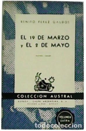 Libros: P&Eacute;REZ GALD&Oacute;S, Benito.- - El 19 de marzo y el 2 d mayo. - Foto 1