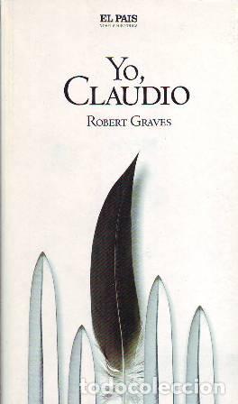 Libros: GRAVES, Robert.- - Claudio el Dios y su esposa Mesalina. Novela. - Foto 1