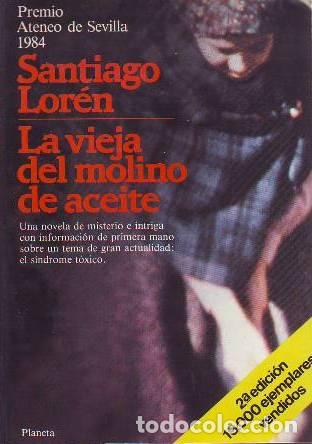 Libros: LOREN, Santiago.- - La vieja del molino de aceite. - Foto 1