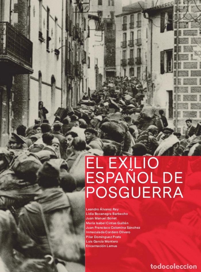 Libros: VV. AA.- - EL EXILIO ESPA&Ntilde;OL DE POSGUERRA.- - Foto 1
