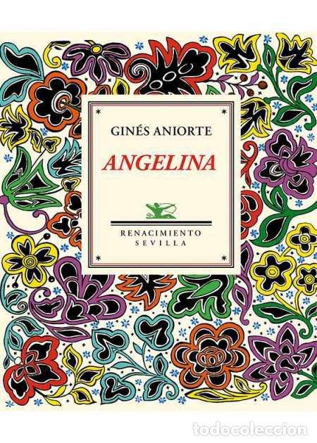 Libros: ANIORTE, Gin&eacute;s.- - Angelina. - Foto 1
