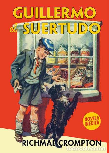Libros: CROMPTON, Richmal.- - Guillermo el suertudo. - Foto 1