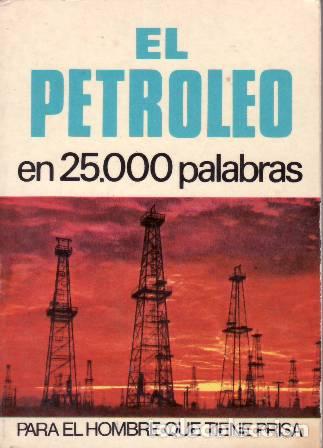 Libros: GALAN, J.- - El petr&oacute;leo. En 25.000 palabras. - Foto 1