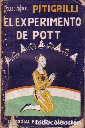 Libros: PITIGRILLI.- - El experimento de Pott. Versi&oacute;n espa&ntilde;ola de Emilio G&oacute;mez de Miguel. - Foto 1