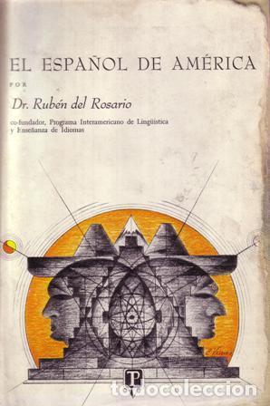 Libros: ROSARIO, Rub&eacute;n del.- - El espa&ntilde;ol de Am&eacute;rica. - Foto 1