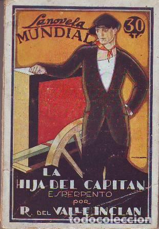 Libros: VALLE INCLAN, Ram&oacute;n del .- - La hija del capit&aacute;n. - Foto 1
