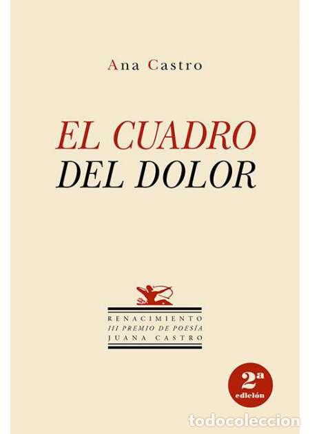 Libros: CASTRO, Ana.- - El cuadro del dolor. - Foto 1
