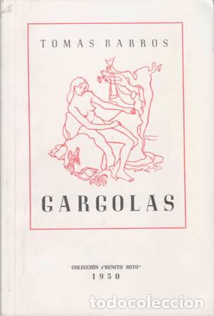 Libros: BARROS, Tom&aacute;s.- - G&aacute;rgolas. - Foto 1