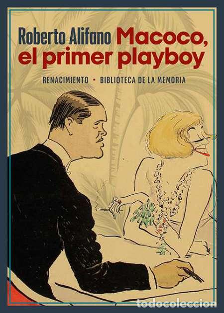 Libros: ALIFANO, Roberto.- - Macoco, el primer playboy. - Foto 1