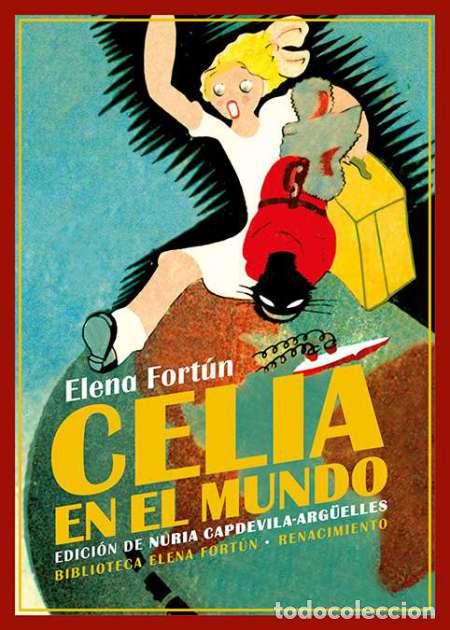 Libros: FORT&Uacute;N, Elena.- - Celia en el mundo. - Foto 1