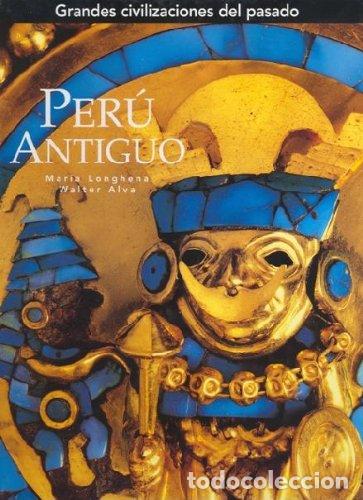 Libros: LONGHENA, Maria y Walter ALVA.- - Per&uacute; antiguo. - Foto 1