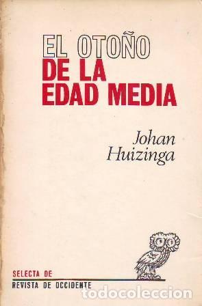 Libros: HUIZINGA, Johan.- - El oto&ntilde;o de la Edad Media. - Foto 1