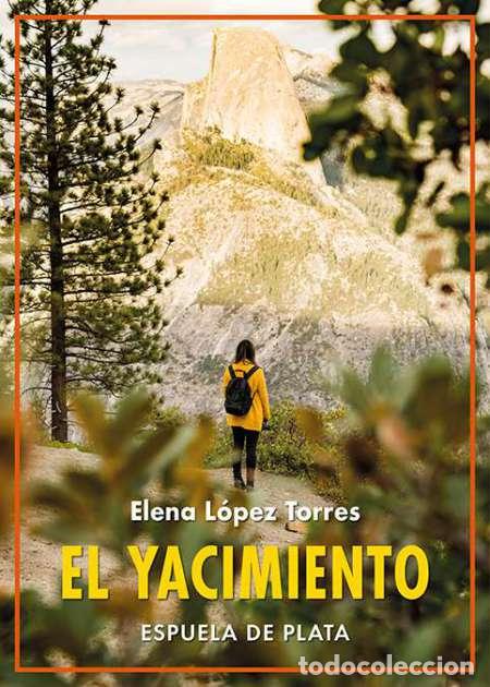 Libros: L&Oacute;PEZ TORRES, Elena.- - El yacimiento. - Foto 1