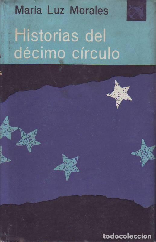 Libros: MORALES, Mar&iacute;a Luz.- - Historias del d&eacute;cimo c&iacute;rculo. Novela. - Foto 1