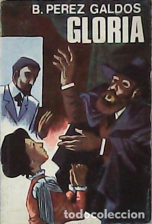 Libros: P&Eacute;REZ GALD&Oacute;S, Benito.- - Gloria. Novela. - Foto 1