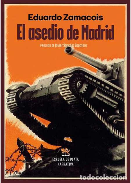 Libros: zamacois, Eduardo.- - El asedio de Madrid. Novela. - Foto 1