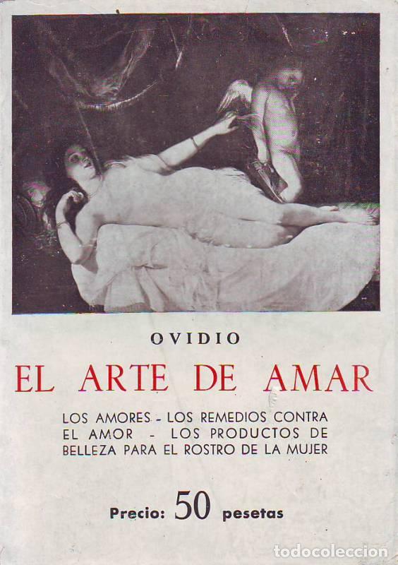 Libros: OVIDIO.- - El arte de amar: Los amores - Los remedios contra el amor - Los productos de belleza para