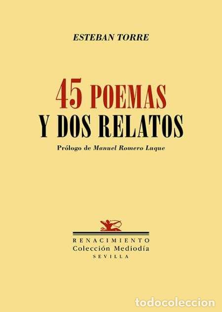 Libros: TORRE, Esteban.- - Cuarenta y cinco poemas y dos relatos. - Foto 1