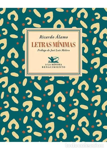 Libros: &Aacute;LAMO, Ricardo.- - Letras m&iacute;nimas. Aforismos. - Foto 1