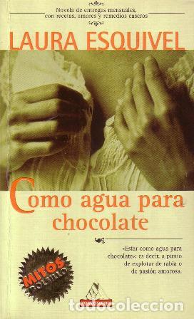 Libros: ESQUIVEL, Laura.- - Como agua para chocolate. Novela. - Foto 1
