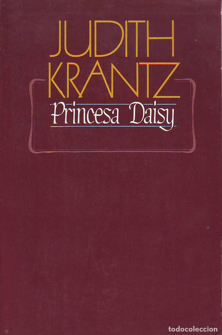 Libros: KRANTZ, Judith.- - Princesa Daisy. Novela. - Foto 1