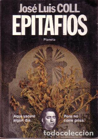 Libros: COLL, Jos&eacute; Luis.- - Epitafios. Ilustr. de Romeu y Ventura. - Foto 1