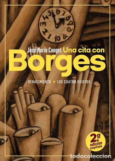 Libros: CONGET, Jos&eacute; Mar&iacute;a.- - Una cita con Borges. - Foto 1