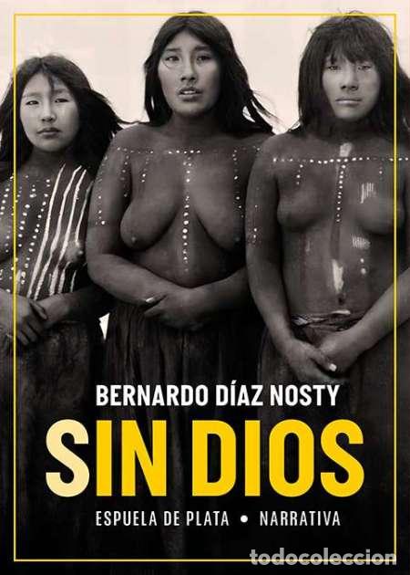 Libros: D&Iacute;AZ NOSTY, Bernardo.- - Sin dios. - Foto 1
