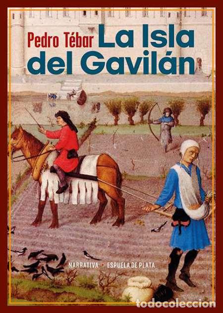 Libros: T&eacute;bar, Pedro.- - La Isla del Gavil&aacute;n. - Foto 1