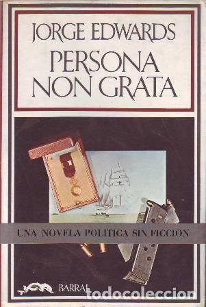 Libros: EDWARDS, Jorge.- - Persona non grata. - Foto 1