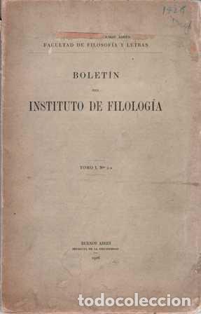 Libri di seconda mano: Bolet&iacute;n del Instituto de Filolog&iacute;a.- Tomo 1, n&uacute;ms. 1-2. T&eacute;cnico encargado: &Aacute;ngel J. Battistessa.