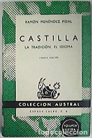Libros: MENENDEZ PIDAL, Ram&oacute;n.- - Castilla. La tradici&oacute;n. El idioma. - Foto 1